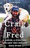 Craig & Fred by Craig Grossi
