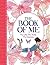 Book Of Me by Ellen Bailey