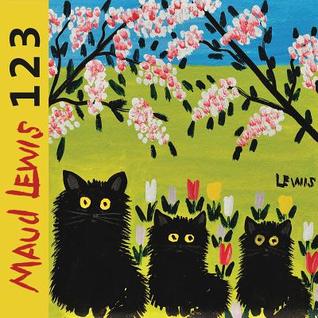 Maud Lewis 1,2,3 (Board Book)