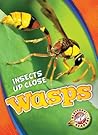 Wasps (Insects Up Close)