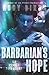 Barbarian's Hope by Ruby Dixon Barbarian's Hope by Ruby Dixon