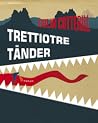 Trettiotre tänder by Colin Cotterill