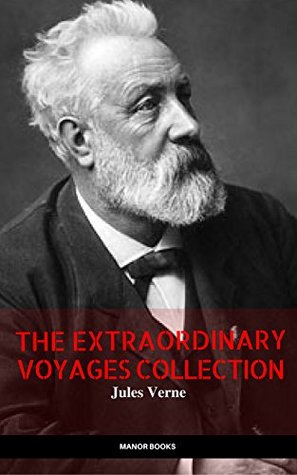 Jules Verne: The Extraordinary Voyages Collection