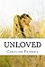 Unloved by Caroline Peterka