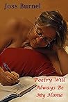 Poetry Will Alway...