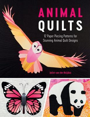 Animal Quilts: 12 Paper Piecing Patterns for Stunning Animal Quilt Designs (Paperback)