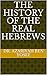The History of The Real Heb...
