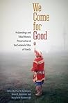 We Come for Good by Paul N. Backhouse