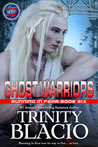 Ghost Warriors (Running in Fear #6)