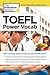 TOEFL Power Vocab: 800+ Ess...