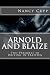 Arnold and Blaize: Prequel ...