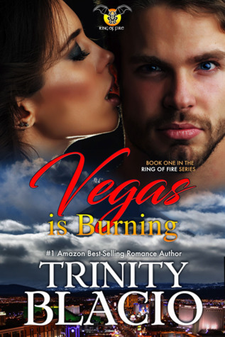 Vegas is Burning: Book One of the Ring of Fire Series (Paperback)