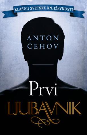 Prvi ljubavnik : Izabrane humoreske i kratke priče