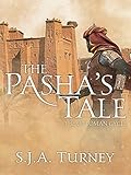 The Pasha's Tale (The Ottoman Cycle Book 4)