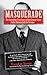 Masquerade: The Incredible True Story of How George Soros' Father Outsmarted the Gestapo