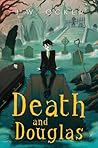 Death and Douglas by J.W. Ocker