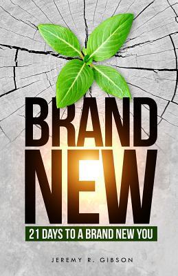 Brand New: 21 Days to a Brand New You