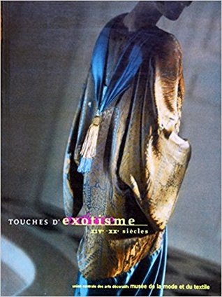 Touches d'exotisme : XIVe-XXe siècles (Paperback)