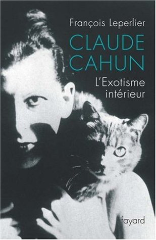 Claude Cahun: L'exotisme Intérieur (Paperback)