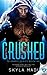 Crushed (Slammed #2)
