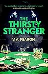 The Thirsty Stranger