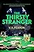 The Thirsty Stranger