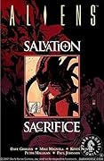 Aliens: Salvation and Sacrifice