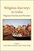Religious Journeys in India: Pilgrims, Tourists, and Travelers