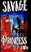 Savage and the Princess (Po...