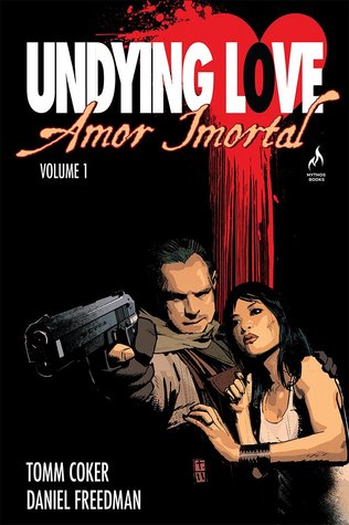 Undying Love: Amor Imortal, Volume 01