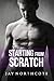 Starting from Scratch (Housemates, #5)