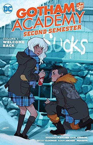 Gotham Academy Second Semester, Volume 1: Welcome Back