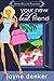 Your New Best Friend by Jayne Denker