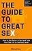 The Guide to Great Sex by Michael Karp