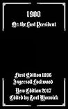 1900: Or; The Las...