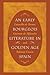 An Early Bourgeois Literature in Golden Age Spain: Lazarillo De Tormes, Guzman De Alfarache and Baltasar Gracian (North Carolina Studies in the Romance Languages and Literature, 277)