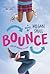 Bounce: A Magical Realism Adventure About Body Swaps, Family, and the Power of Love