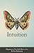 Intuition (Happiness in Your Life, #2)