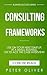 Consulting Frameworks: Use ...