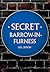 Secret Barrow-in-Furness