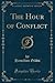 The Hour of Conflict