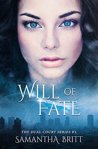 Will of Fate (Dual Court Kiss, #1)