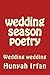 Wedding Season Poetry by Hunyah Irfan