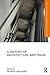 A History of Architecture and Trade (Routledge Research in Architecture)