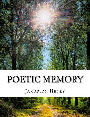 Poetic Memory