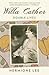 Willa Cather by Hermione Lee Willa Cather by Hermione Lee