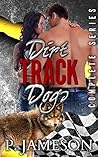 Dirt Track Dogs (Complete Series): Plus Bonus Spin-off Books