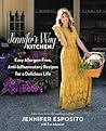 Jennifer's Way Kitchen: Easy Allergen-Free, Anti-Inflammatory Recipes for a Delicious Life Jennifer's Way Kitchen: Easy Allergen-Free, Anti-Inflammatory Recipes for a Delicious Life