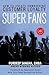 Super Fans by Raymond Aaron