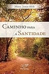 Book cover for Caminho para Santidade (Portuguese Edition)